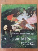 Vadas József - A magyar festészet remekei - Hetvenöt mester száz képe