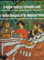 Judit Virág: hidden wonders of Hungarian painting i.-Selection from Hungarian private collections 1853-1919