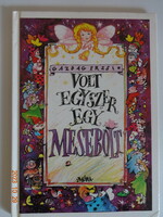Gazdag Erzsi: Volt egyszer egy MESEBOLT - Navratil Zsuzsa illusztrációival (1994)