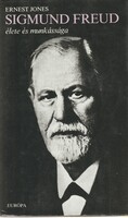 Ernest Jones: The Life and Work of Sigmund Freud