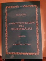 Dedicated! Róbert Szalay: national emigration and regime change