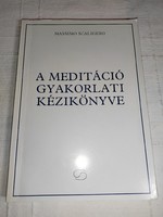 Massimo Scaligero: A meditáció gyakorlati kézikönyve (*)