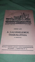 1921. Leo Grész: the assembly of galvanic elements book according to pictures József Németh