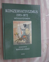 Conservatism, 1593–1872: text collection (ed. László Kontler; osiris textbooks, 2000)