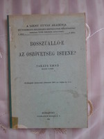 Takáts Ernő: Bosszúálló-e az Ószövetség Istene? (Szent István Akadémia, 1931)