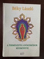 Béky László: A természetes gyógymódok kézikönyve