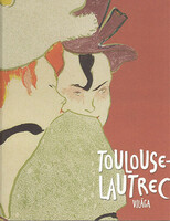 The world of Toulouse-Lautrec