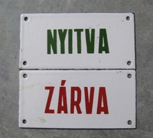 Nyitva - zárva, két darab zománctábla