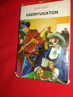 1969.Zane Gray: Wild West Book of Western Novel Images by Youth