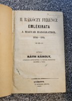 II. Memoir of Ferenc Rákóczy about the Hungarian campaign. 1703-1711. Győröt 1861.