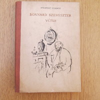 (1957) Anatole France - Bonnard Szilveszter vétke