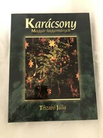 Julia Tészabó: Christmas Hungarian traditions 2007., New, folio, unread