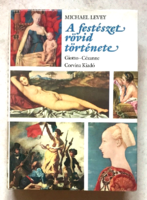 Michael Levey: A festészet rövid története - Giotto-Cézanne