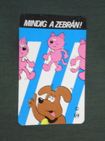 Kártyanaptár, Közlekedésbiztonsági tanács,grafikai rajzos,humoros, kutya,macska, 1981,   (4)
