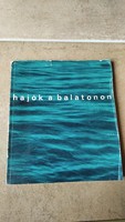Hajók a Balatonon, 1966