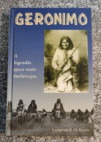 S. M. Barrett : Geronimo  A legendás apacs vezér önéletrajza.