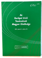 Hungarian Presidency of the Council of the European Union - January 1 - June 30, 2011