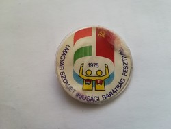 I. Hungarian Soviet Youth Friendship Festival 1975 badge, badge
