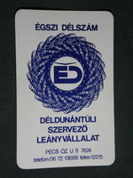 Kártyanaptár, ÉGSZI délszám szervező vállalat, Pécs, 1986,   (4)