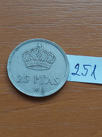 SPANYOLORSZÁG 25 PESETA 1975 (79), Réz-nikkel,  I. János Károly király  251