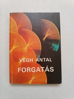 Végh Antal: Forgatás