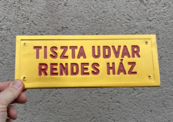 Tiszta udvar rendes ház - lemez tábla