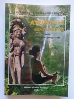 Ayurveda mindenkinek - India 5000 éves gyógyászata