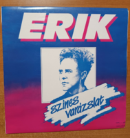 Erik - színes varázslat bakelit LP hanglemez