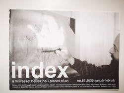 Index-Link, a művészet helyszínei / Places of Art - no.64. 2009. jan-febr. A. Menesi - C. Rauch