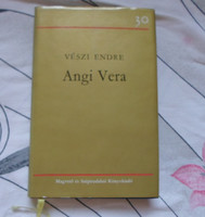 Vészi Endre: Angi Vera (Magvető és Szépirodalmi Könyvkiadó, 1977)