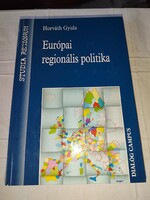 Horváth Gyula: Európai regionális politika