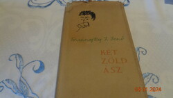 Jenő Józsi Tersánszky: two green aces 1957