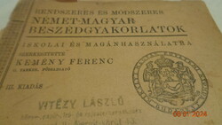 Rendszeres és módszeres  , Német - Magyar beszéd gyakorlatok  szerkesztette   Kemény F.