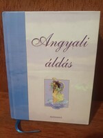 Angyali áldás - Alexandra Kiadó - 2006 - Ritka