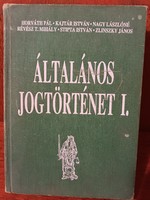 General legal history i. - Pál Horváth · István kajtár · Lászlón nagy · Révész t. Mihály · stipta