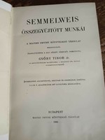 Semmelweis összegyűjtött munkái, könyv enyhe kötés sérülésekkel, Dr. Győry Tibor 1906-os kiadás