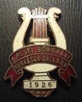 Budapesti Bőrgyári munkások dalkara 1926  . Tű nélkül  jelvény . POSTA VAN !
