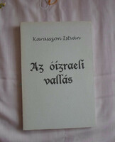 Karasszon István: Az óizraeli vallás (1994)