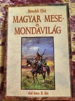 Benedek Elek: Magyar mese- és mondavilág ( első kötet II.fele)