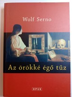 Wolf serno - the eternally burning fire