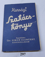 Eredeti kunsági szakácskönyv (V., 100 recepttel bővített kiadás)- nem reprint