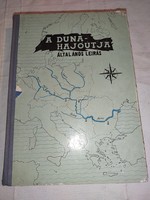 Jakus Mihály (szerk.) A Duna hajóútja (általános leírás)