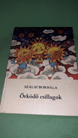 1983. Szalai barber's ball - guarding stars - poem fairy tale riddle book according to pictures móra
