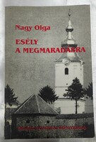 Nagy Olga Esély a megmaradásra Ritkaság
