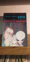 Károly Hargitai - UFO sensations and evidence
