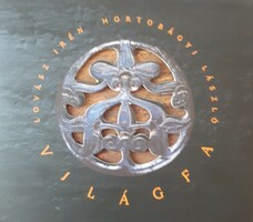LOVÁSZ IRÉN - HORTOBÁGYI LÁSZLÓ - VILÁGFA CD