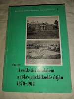Für Lajos: A csákvári uradalom a tőkés gazdálkodás útján 1870-1914.