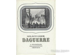 Daguerre A fényképezés felfedezésének története
