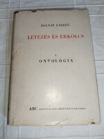Zolnay László: Létezés és erkölcs I: Ontológia
