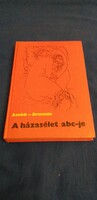 Dr. Imre Asódi, dr. János Brencsán - the ABC of married life